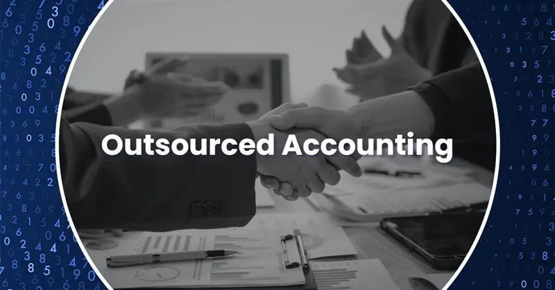 What Is Outsourced Accounting? Everything You Need to Know in 2025