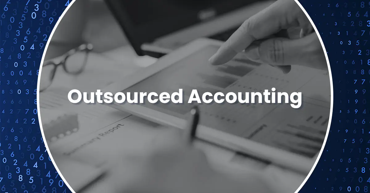 Accounts Payable Outsourcing: How It Works and When to Use It