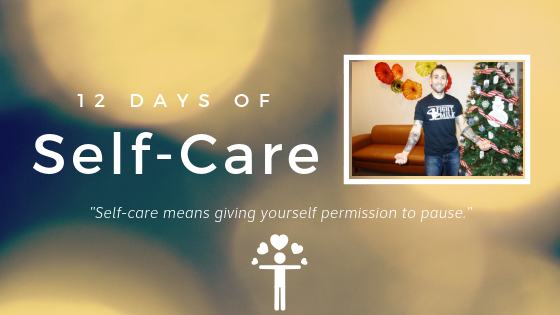 12 Days of Self-Care – Day 12: Paul Lembo