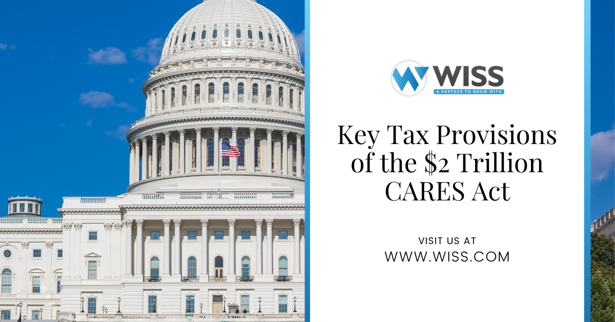 Key Tax Provisions of the $2 Trillion CARES Act