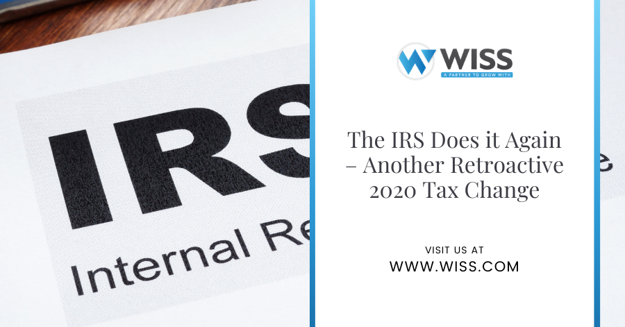 The IRS Does it Again – Another Retroactive 2020 Tax Change