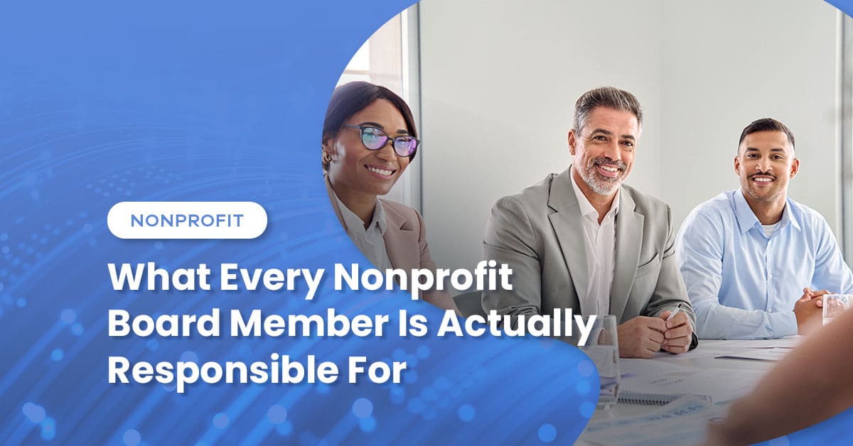 What Every Nonprofit Board Member Is Actually Responsible For