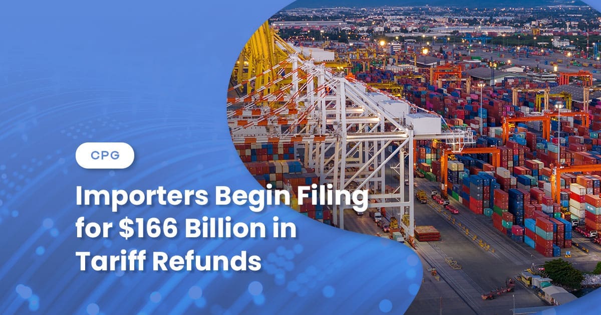 Importers Begin Filing for $166 Billion in Tariff Refunds