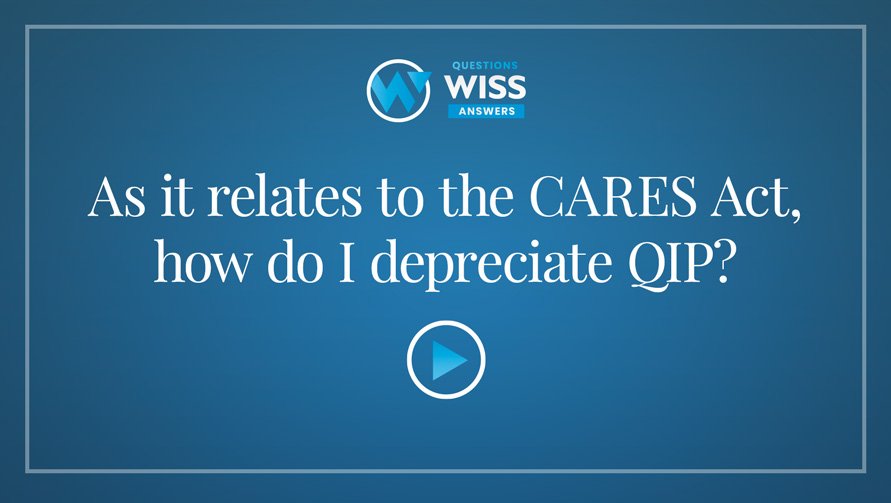 As it relates to the CARES Act, how do I depreciate QIP?