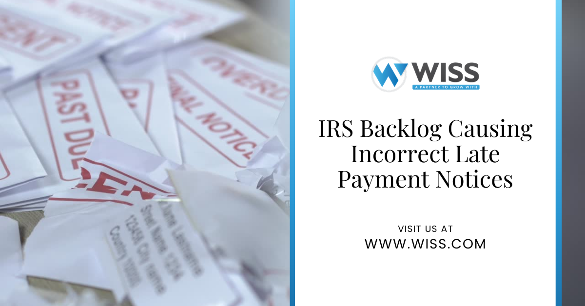 IRS Backlog Causing Incorrect Late Payment Notices