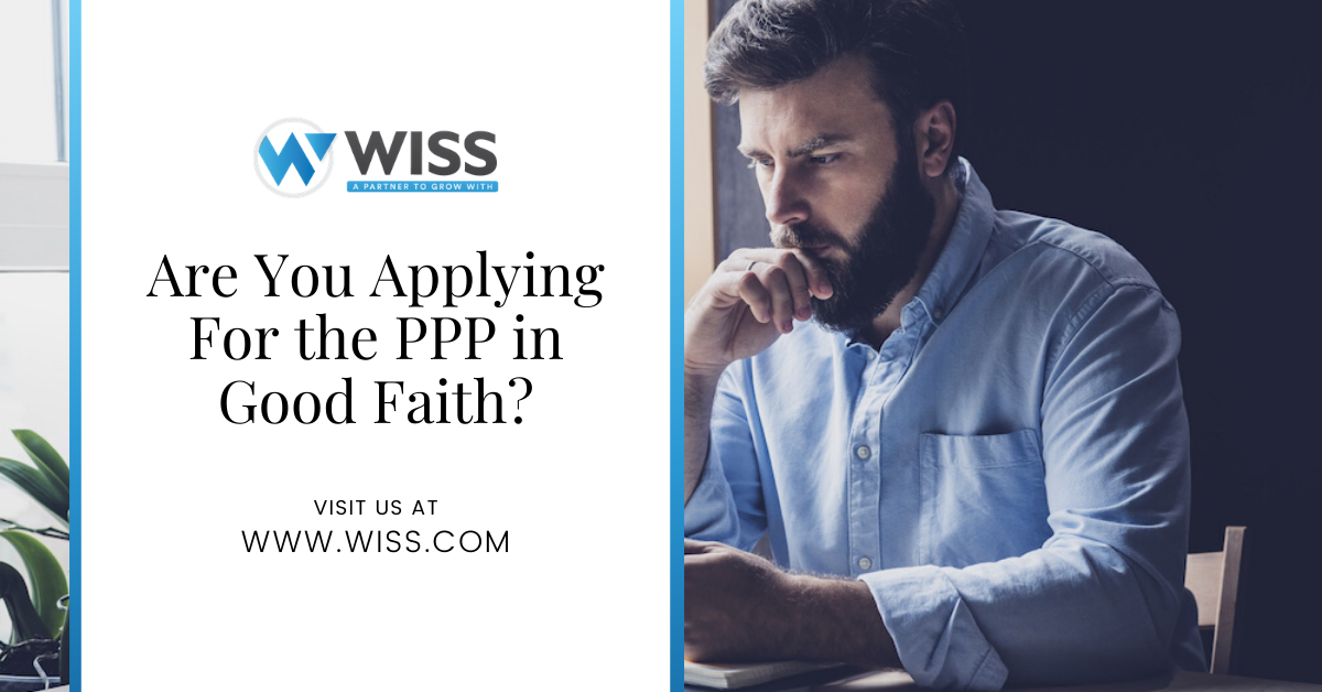 Are You Applying For the PPP in Good Faith? How to Document Your PPP Loan Application Decision