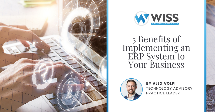 5 Benefits of Implementing an ERP System to Your Business