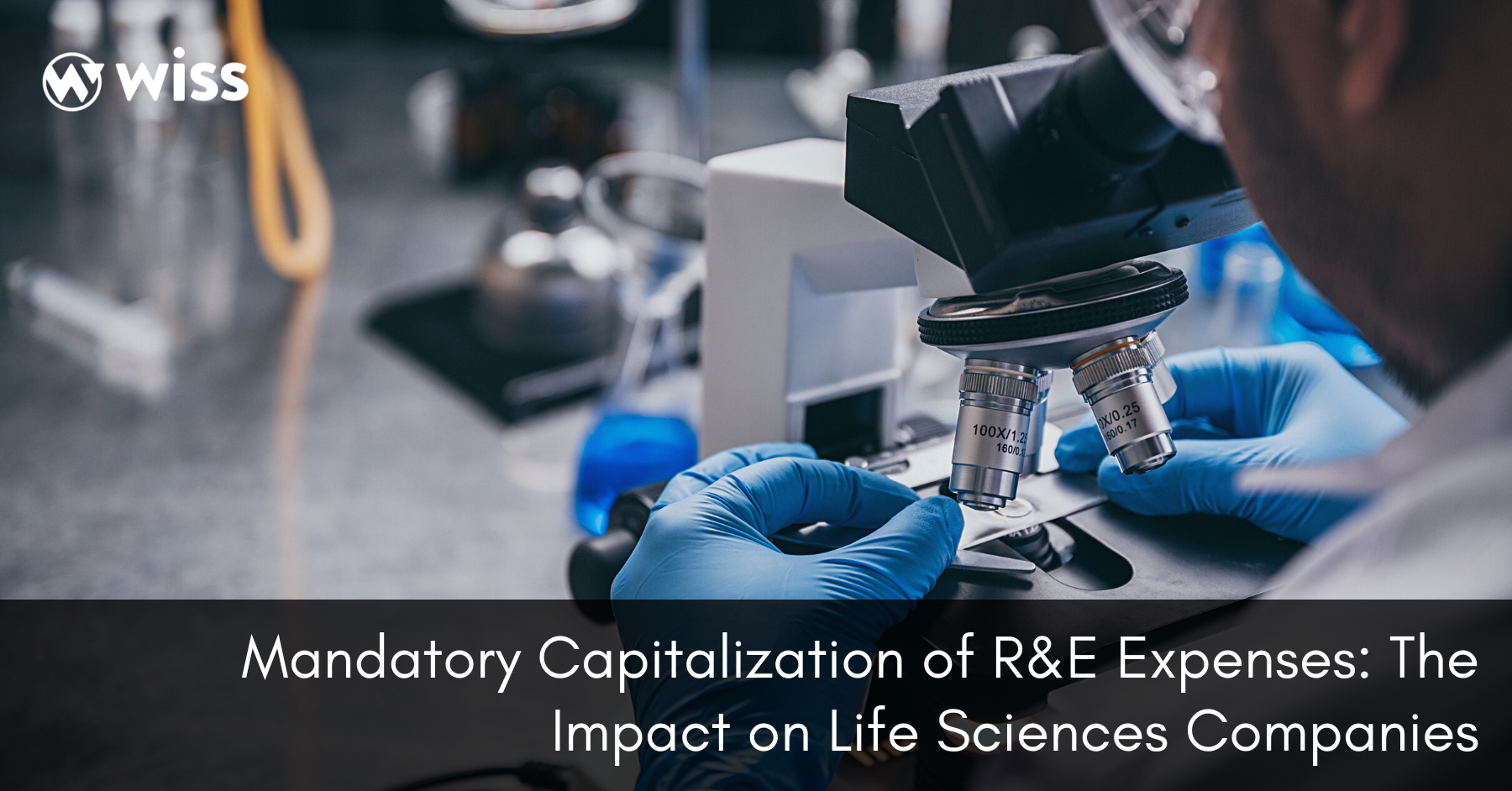 Mandatory Capitalization of R&E Expenses – The Impact on Life Sciences Companies