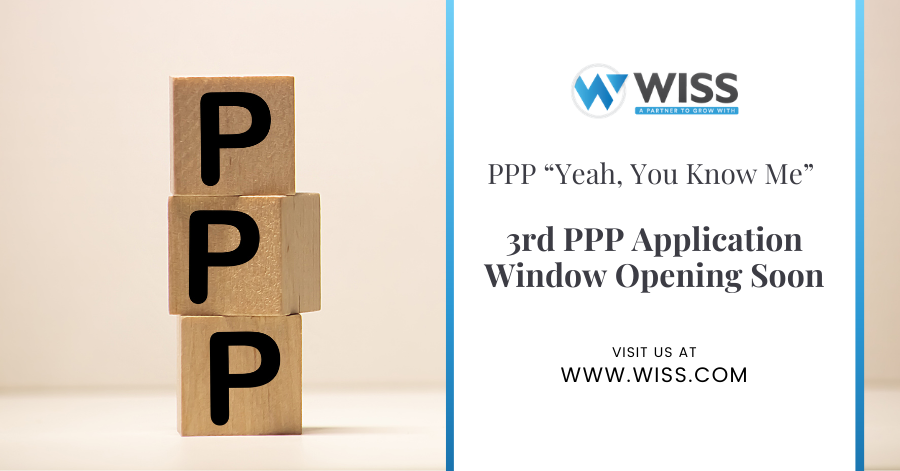 PPP “Yeah, You Know Me” – 3rd PPP Application Window Opening Soon