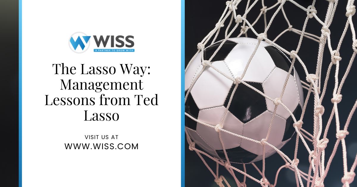 The Lasso Way: Management Lessons from Ted Lasso